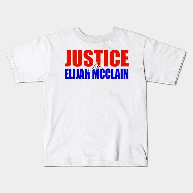 JUSTICE for Elijah Mcclain Kids T-Shirt by everglowstd